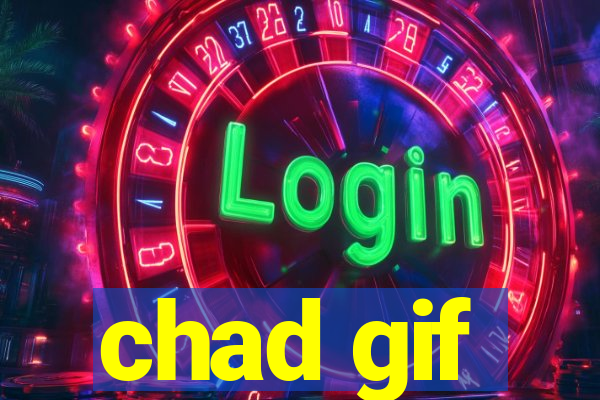 chad gif